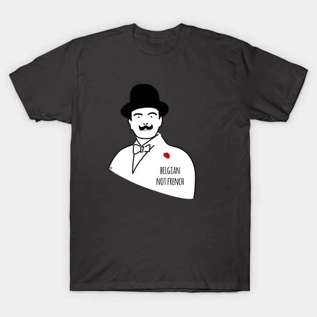 Poirot Agatha Christie Belgian not french T-Shirt by Bookishandgeeky